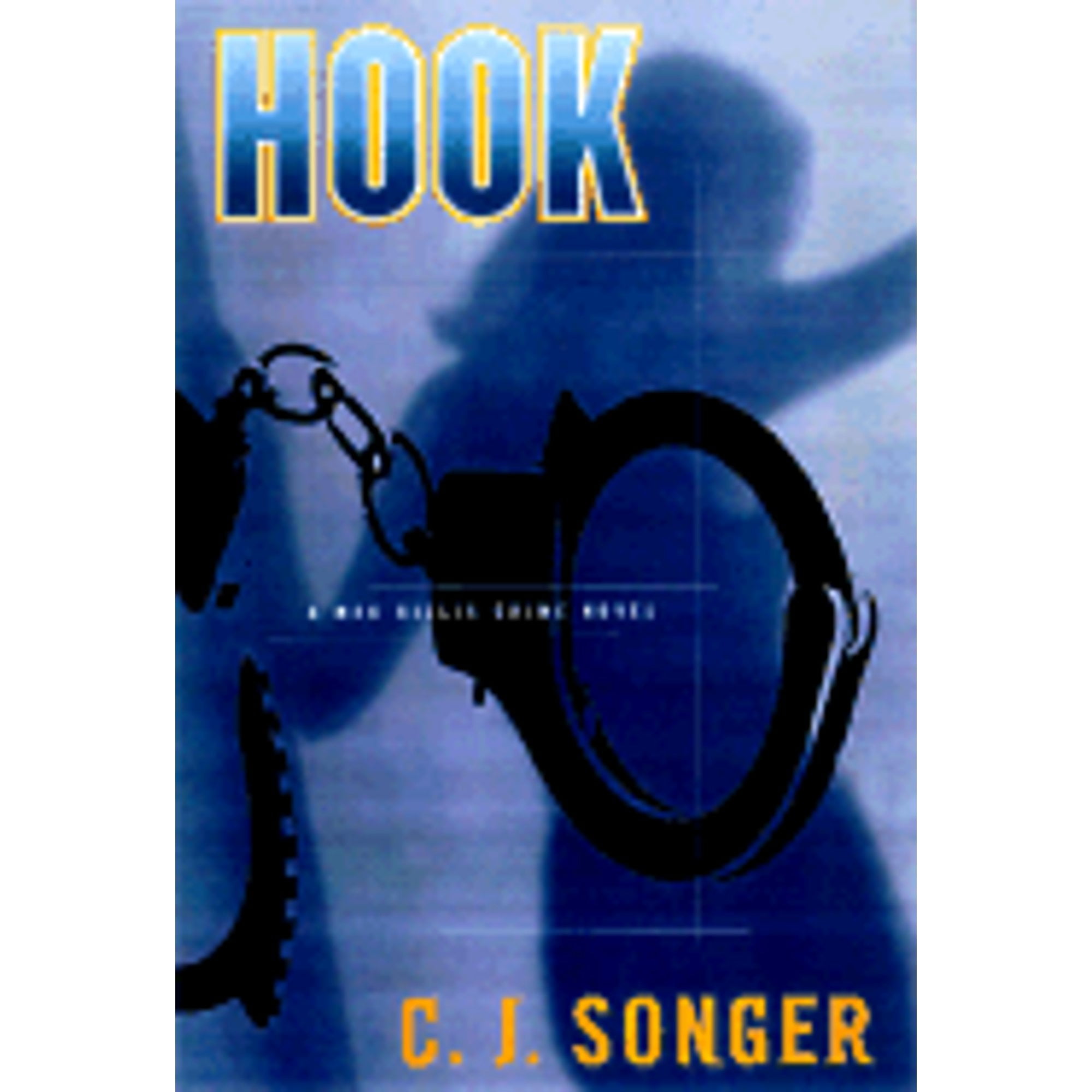 Pre-Owned Hook: A Meg Gillis Crime Novel  Hardcover C.J. Songer