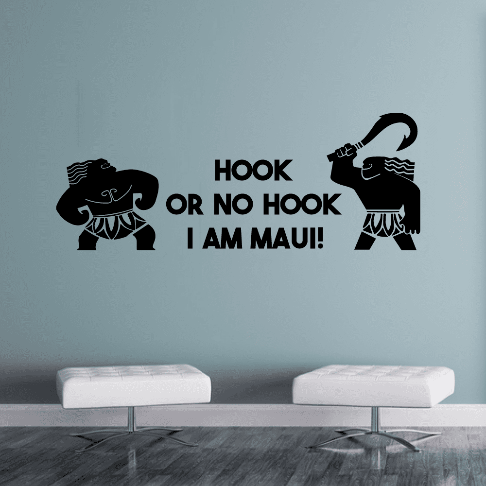 Hook Or No Hook I Am Maui Quote Demigod Maui Silhouette Moana Disney Vinyl  Wall Art Sticker Decal For Home Kids Room Study Room Boys Girls Room Wall