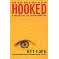thumbnail image 1 of Hooked: A Thriller About Love and Other Addictions, (Paperback), 1 of 1