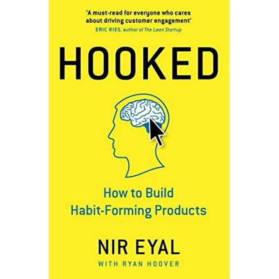 Hooked Nir Eyal (Hardcover)