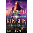 thumbnail image 1 of Hooked On A California Kingpin 2: A BBW Arranged Marriage (Paperback) by Authoress Masterpiece, 1 of 1