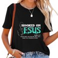 thumbnail image 1 of Hooked On Jesus Mark 1:17 Religious Bible Verse Fi Women's Funny Graphic T-Shirt, Comfortable and Soft Top, 1 of 5