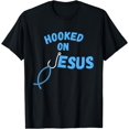 thumbnail image 1 of Hooked On Jesus - T-Shirt Christian Jesus T-Shirt, 1 of 4