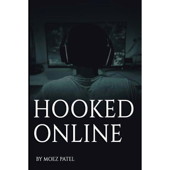 Hooked Online: based on a true story Paperback