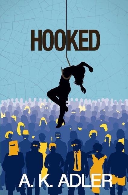 Hooked, (Paperback)