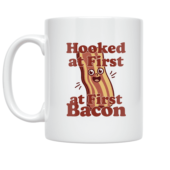 Hooked at First Bacon - Bacon Lover - 11 oz Ceramic Coffee Mug