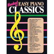 Hooked on Easy Piano Classics, Paperback