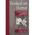 thumbnail image 1 of Pre-Owned Hooked on Horror: A Guide to Reading Interests in Horror Fiction (Genreflecting Advisory) Paperback, 1 of 1