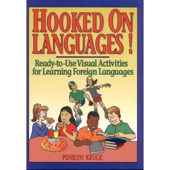 Pre-Owned Hooked on Languages!: Ready-To-Use Visual Activities for Learning Foreign Languages (Paperback) 0876284128 9780876284124