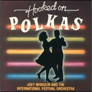 Pre-Owned Hooked on Polkas (CD 0022775378221) by Joey Miskulin & The International Festival Orchestra