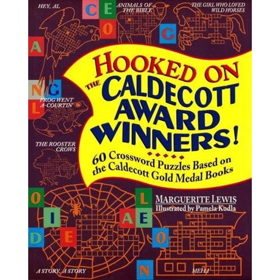 Pre-Owned Hooked on the Caldecott Award Winners: 60 Crossword Puzzles Based on the Caldecott Gold Medal Books (Paperback) 0876284241 9780876284247