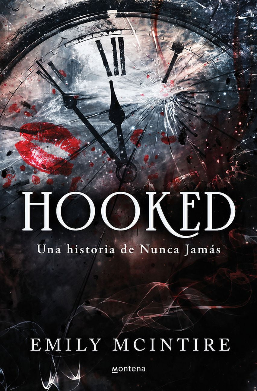 Hooked: una historia de nunca jams / Hooked: A Dark, Contemporary Romance (Paperback)