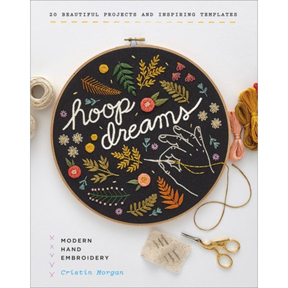 Pre-Owned Hoop Dreams: Modern Hand Embroidery (Hardcover) 1419729268 9781419729263