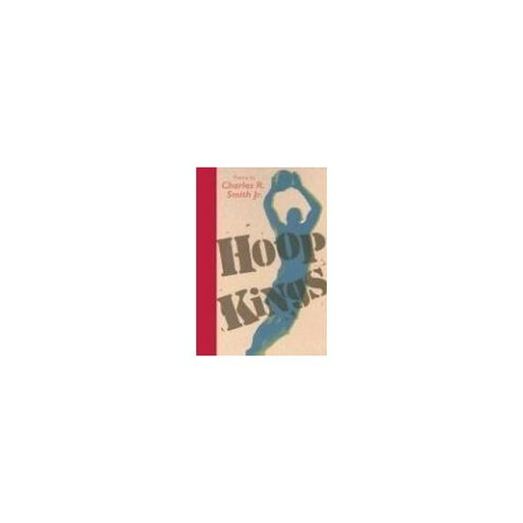 Pre-Owned Hoop Kings (Hardcover) 0763614238 9780763614232