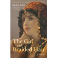 thumbnail image 1 of Hoopoe Fiction The Girl with Braided Hair, (Paperback), 1 of 1
