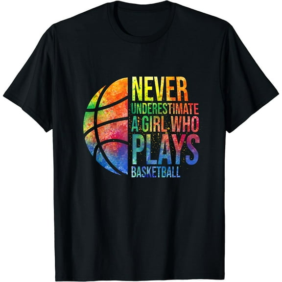 Hoops Girls Never Underestimate A Girl Who Plays Basketball T-Shirt Black 2X-Large