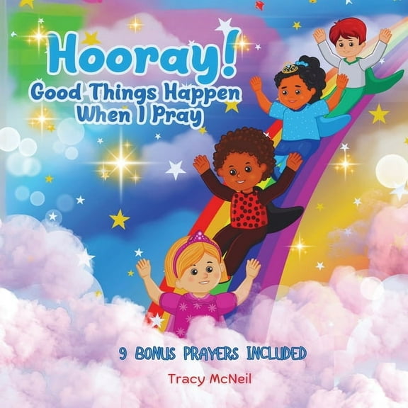 Hooray! Good Things Happen When I Pray, (Paperback)