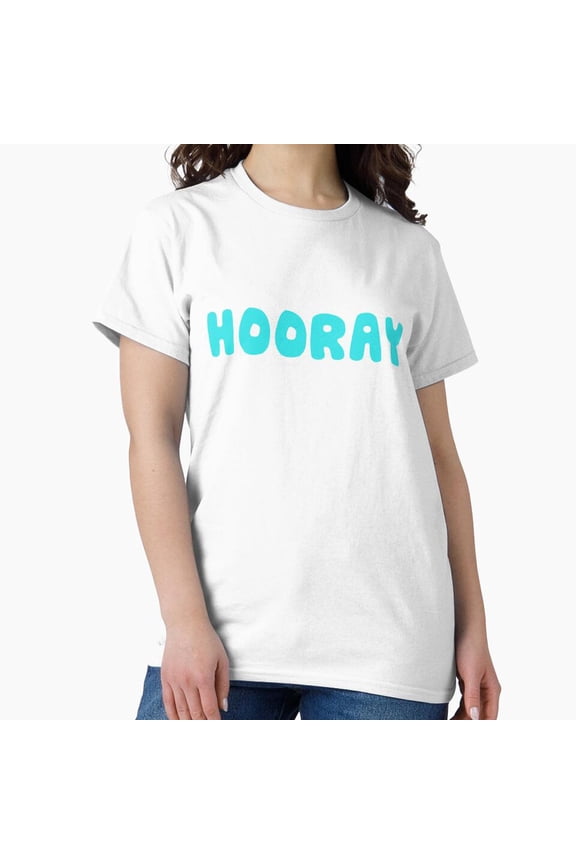 Hooray Whimsical Cheerful Celebration Catchphrase Typography Tee T-Shirt