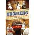 thumbnail image 1 of Hoosiers, Third Edition: The Fabulous Basketball Life of Indiana, (Paperback), 1 of 2