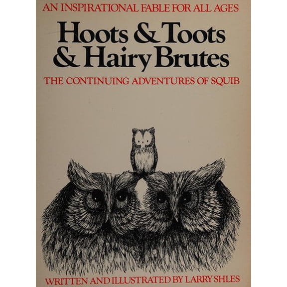 Pre-Owned Hoots and Toots and Hairy Brutes : The Continuing Adventures of Squib 9780395365564 Used