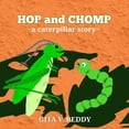 thumbnail image 1 of Picture Books for Kids Hop and Chomp: A Caterpillar Story, (Paperback), 1 of 1