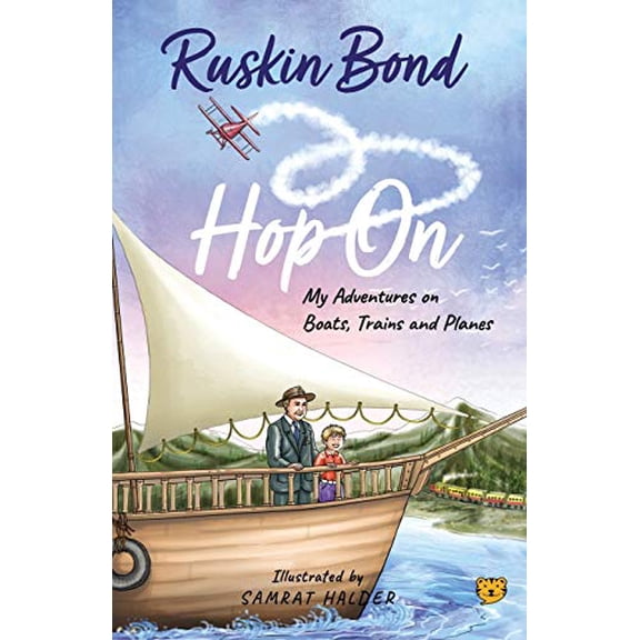 Hop On: My Adventures on Boats, Trains and Planes, (Paperback)