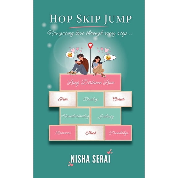 Hop Skip Jump: Navigating love through every step, (Paperback)