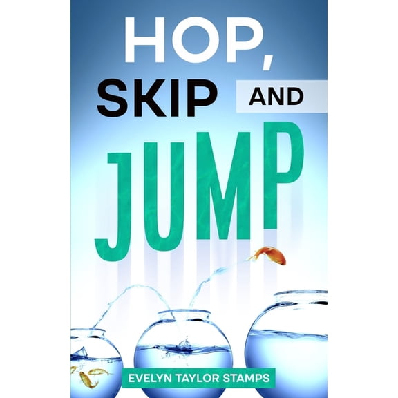 Hop, Skip, and Jump (Paperback)