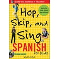 thumbnail image 1 of Pre-Owned Hop, Skip, and Sing Spanish (Book + Audio CD): An Interactive Audio Program for Kids, (Paperback), 1 of 1