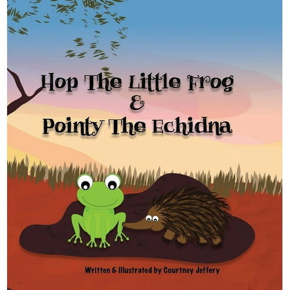 Hop The Little Frog & Pointy The Echidna, (Hardcover)