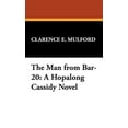 thumbnail image 1 of Hopalong Cassidy The Man from Bar-20: A Hopalong Cassidy Novel, Book 7, (Hardcover), 1 of 1