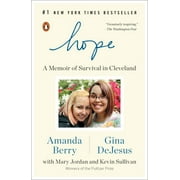 AMANDA BERRY; GINA DEJESUS; MARY JORDAN Hope: A Memoir of Survival in Cleveland, (Paperback)