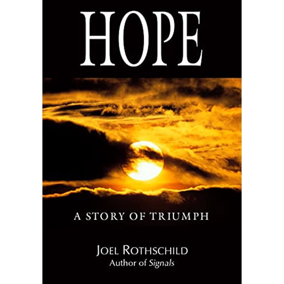 Pre-Owned Hope: A Story of Triumph (Hardcover) 1571743537 9781571743534
