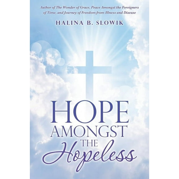 Hope Amongst the Hopeless