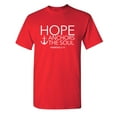 thumbnail image 1 of Hope Anchors The Soul Sarcastic Humor Graphic Novelty Funny Youth T Shirt, 1 of 1