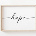 thumbnail image 1 of Hope Art. Hope Sign. Hope Poster. Motivational Print. Quote Print. Typography Print. Inspirational Print. Hope Wall Art. Wall Art.- Wall Art Print, 24x36 UNFRAMED, 1 of 3