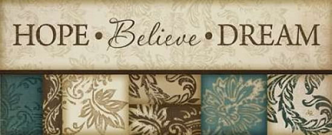 Hope Believe Dream Canvas Art - Jennifer Pugh (10 x 20)