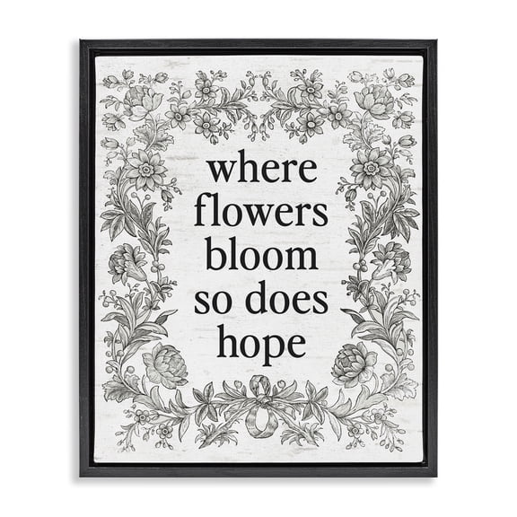 Stupell Industries Hope Blooms Vintage Border Black Framed Floater Canvas Wall Art, design by Lettered and Lined, 21 x 17