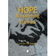 thumbnail image 1 of Hope Blossoming in Their Ink, (Paperback), 1 of 1
