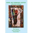 thumbnail image 1 of Hope, But Demand Justice (Paperback), 1 of 1