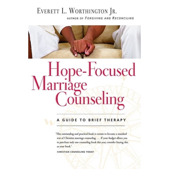 Hope-Focused Marriage Counseling: A Guide to Brief Therapy, (Paperback)