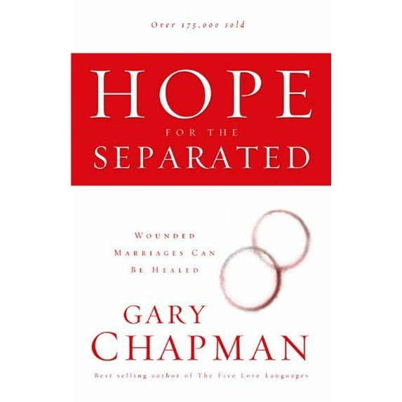 Pre-Owned Hope For the Separated: Wounded Marriages Can Be Healed (Paperback) 0802436390 9780802436399