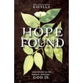 thumbnail image 1 of Pre-Owned Hope Found: When Life Isn't All You Hoped It Would Be. God Is. (Paperback) 1512777870 9781512777871, 1 of 1