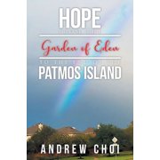 Hope From the Garden of Eden to The End of the Patmos Island, Paperback