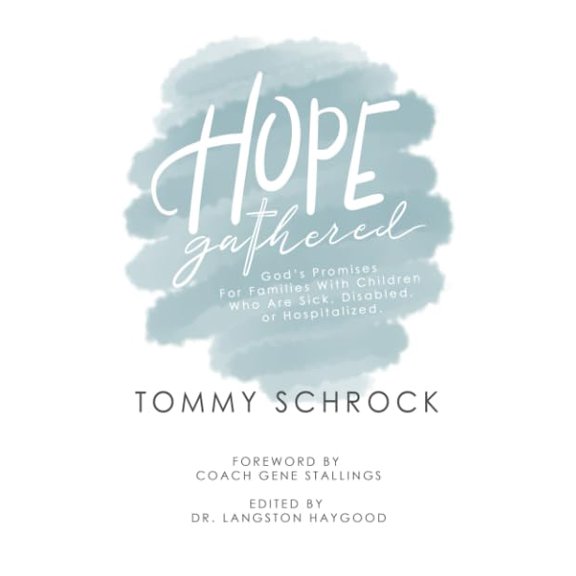 Pre-Owned Hope Gathered: God's Promises for Families with Children who are Sick, Disabled, or Hospitalized Paperback