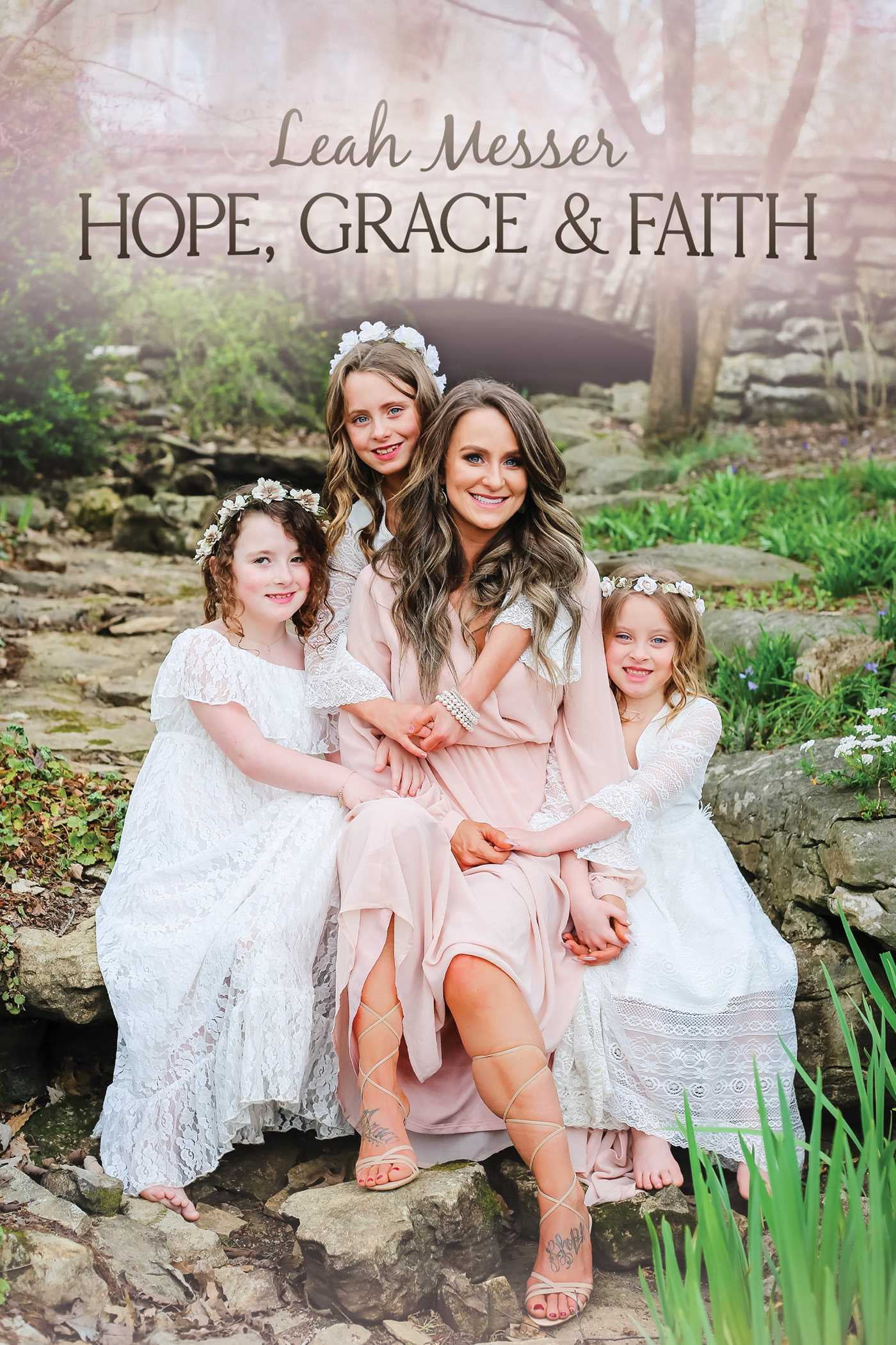 LEAH MESSER Hope, Grace & Faith (Hardcover)