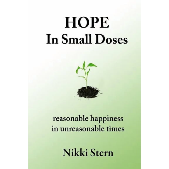 Hope In Small Doses, (Paperback)