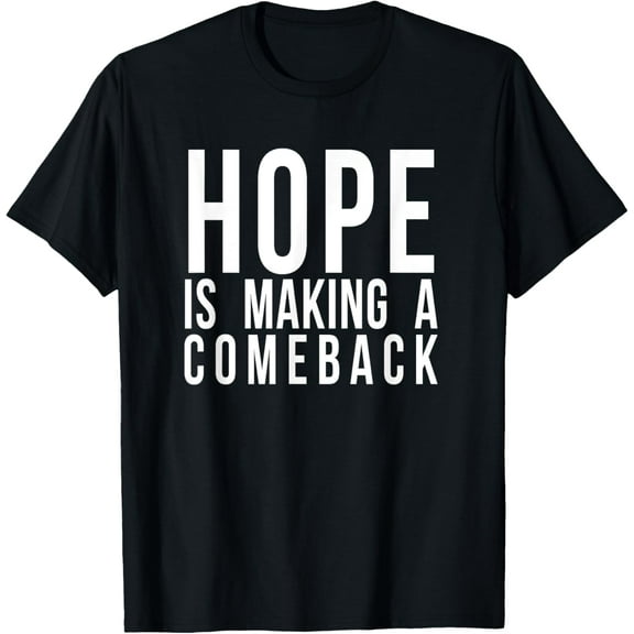 Hope Is Making A Comeback Obama Kamala Harris Tim Walz 2024 T-Shirt