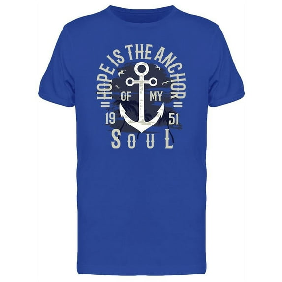 Hope Is The Anchor Soul Design Tee Men's -Image by Shutterstock