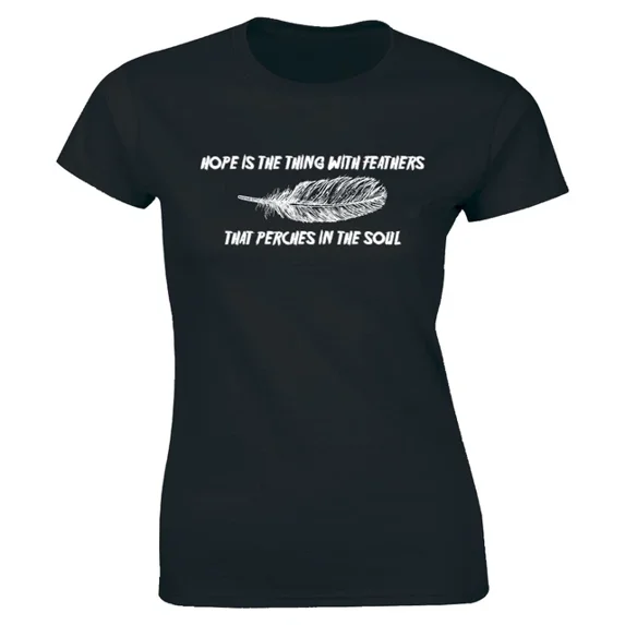 Hope Is The Thing With Feathers That Perches In The Soul Women Phrase ...